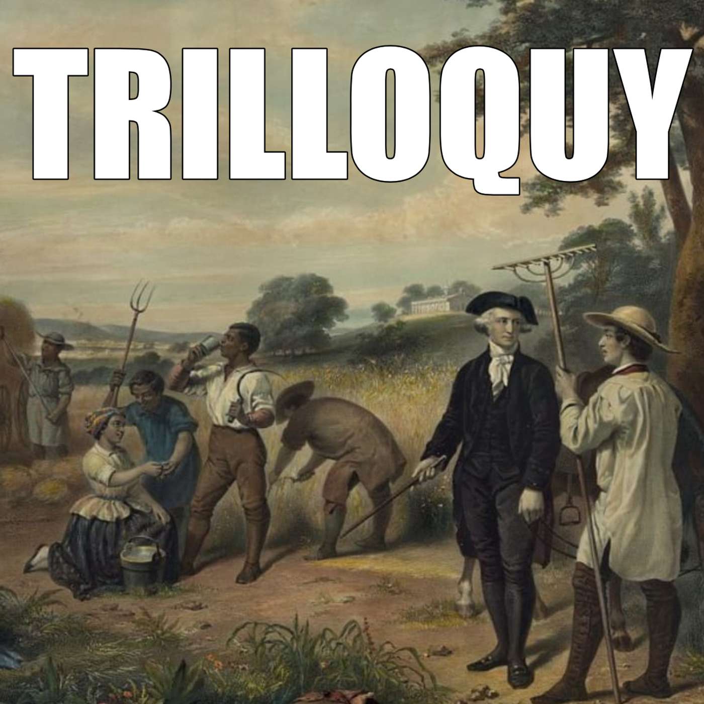 TRILLOQUY