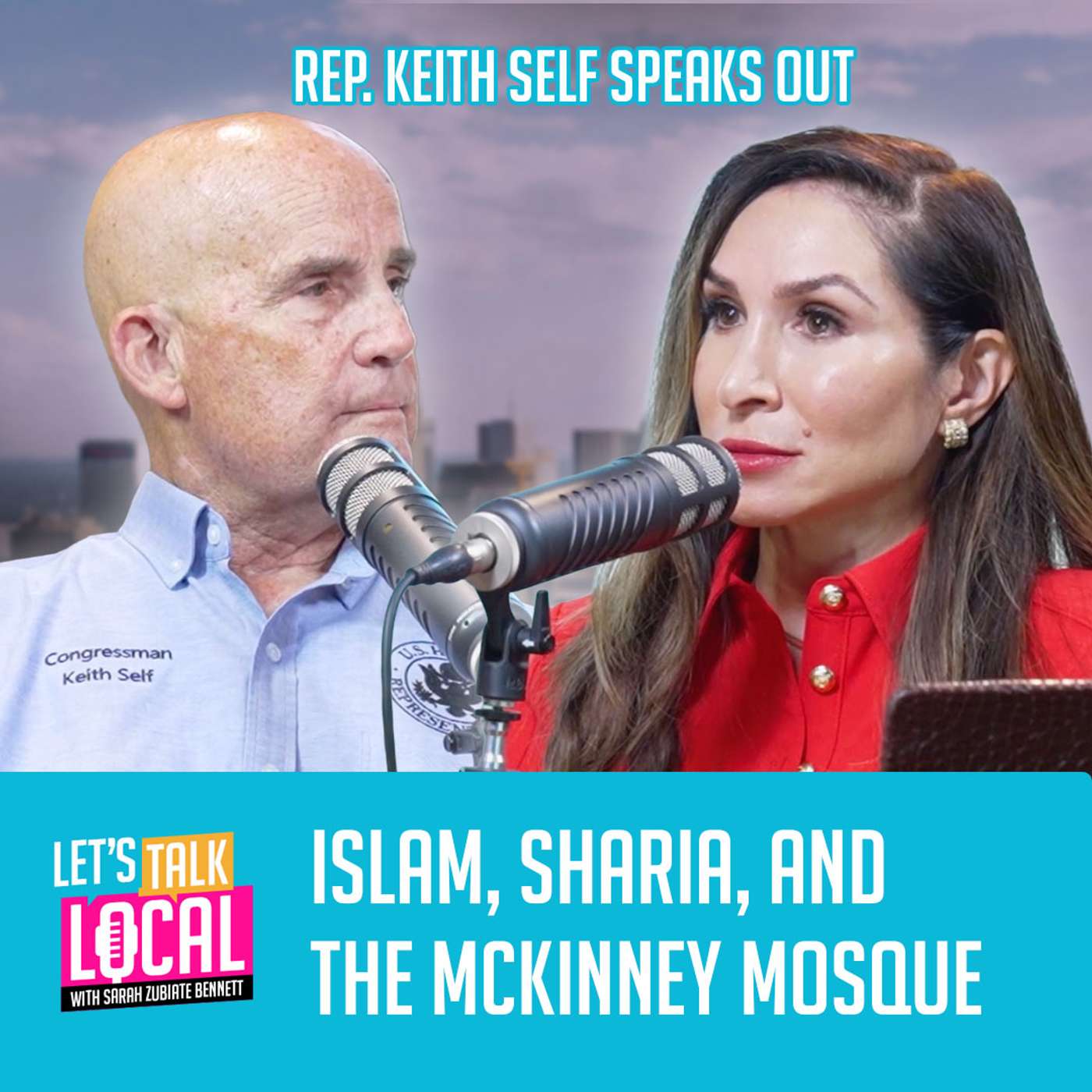 Islam, Sharia, and the McKinney Mosque: Rep. Keith Self Speaks Out episode artwork