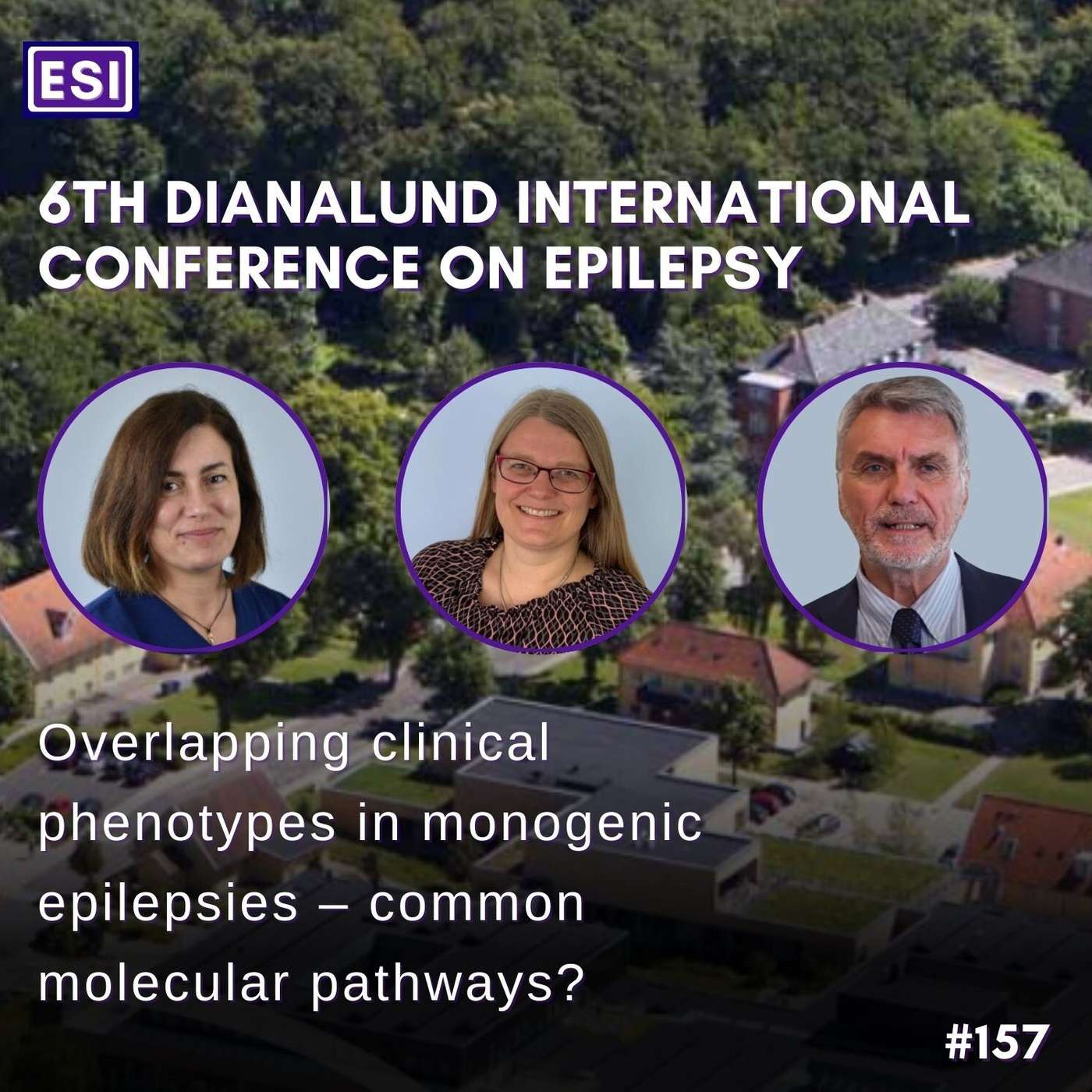 6th Dianalund International Conference on Epilepsy - Overlapping Clinical Phenotypes in Monogenic Epilepsies; Common Molecular Pathways? - Elena Gardella, Rikke Møller, Guido Rubboli episode artwork