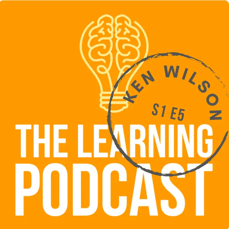 Learning in the Age of Global Challenges with Ken Wilson