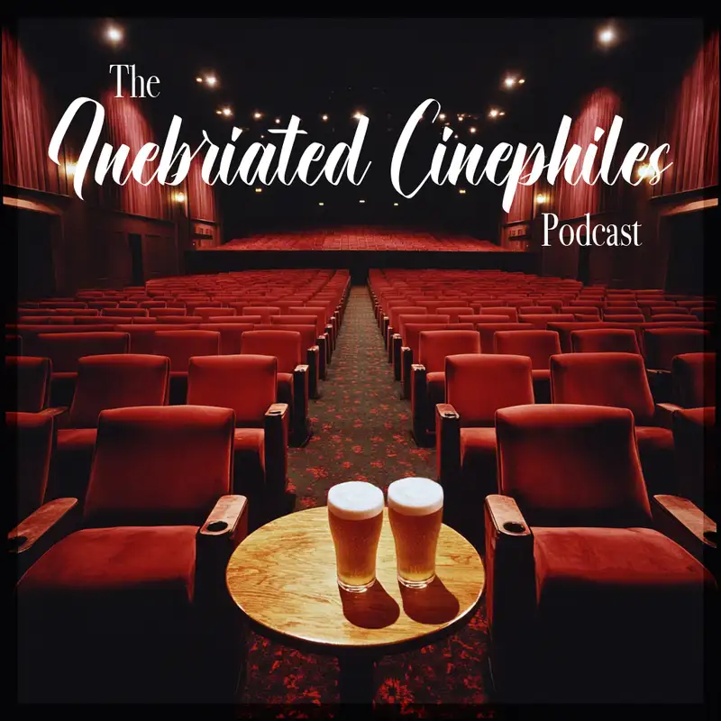 Inebriated Cinephiles Ep. 14 - The Matrix Revolutions