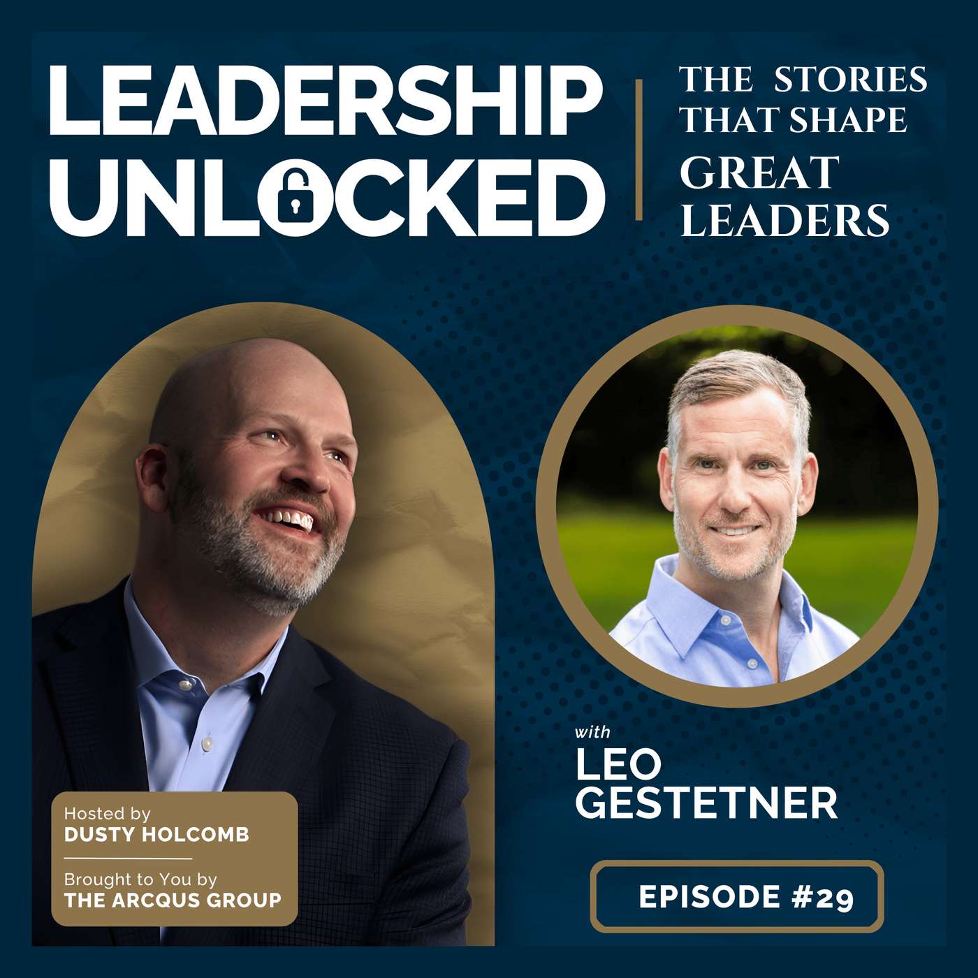 Why Great Leaders Pivot Faster Than Everyone Else | Leo Gestetner - E29
