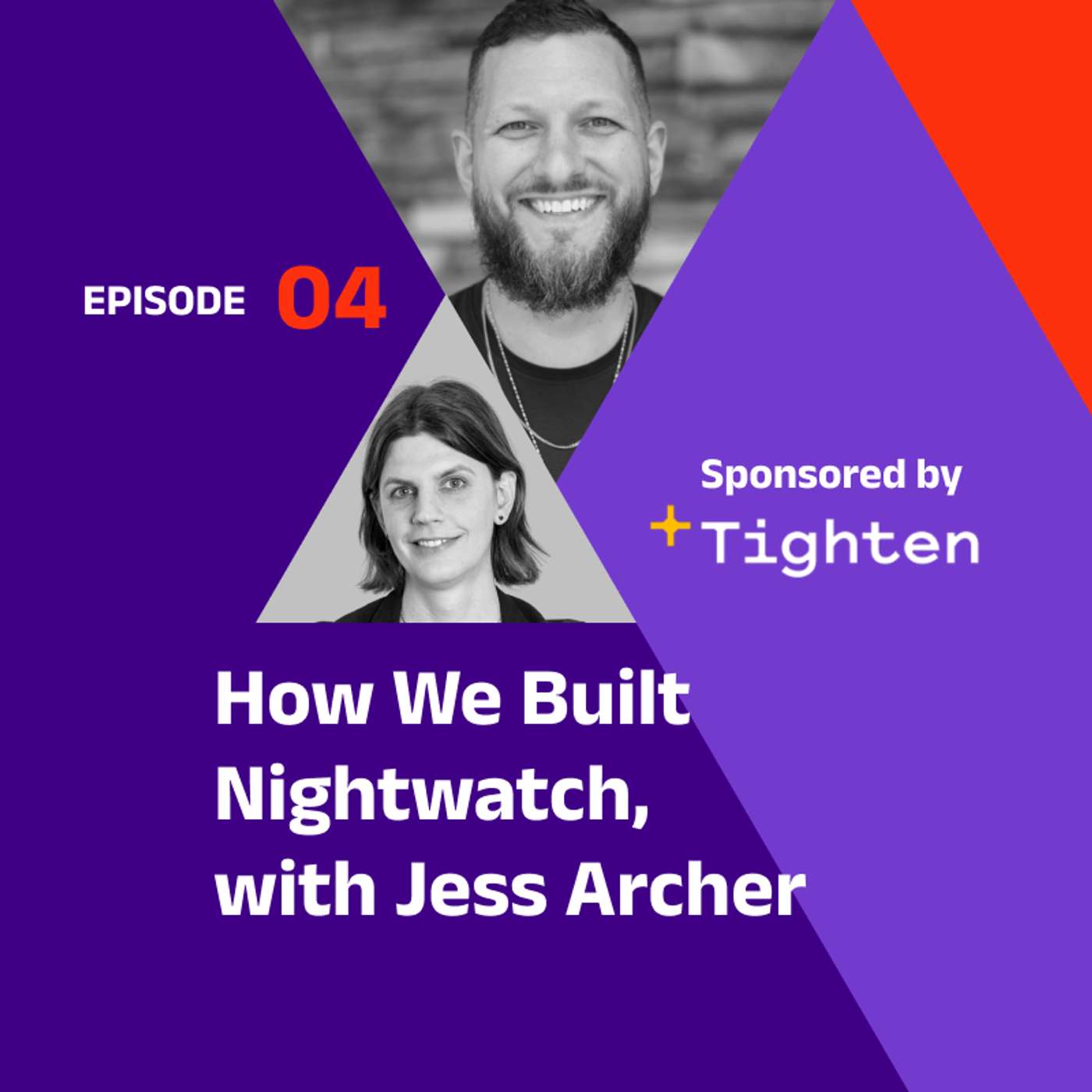 How We Built Nightwatch, with Jess Archer How We Built Nightwatch, with Jess Archer