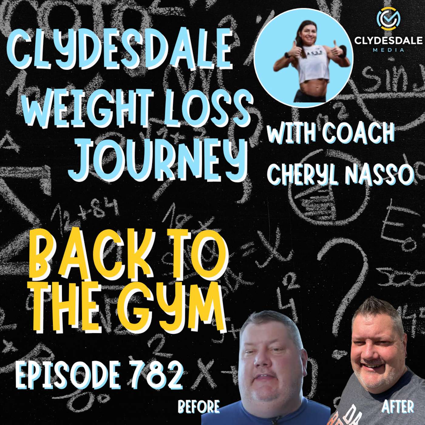 Clydesdale Media Weight Loss Journey - We got back to the Gym episode artwork