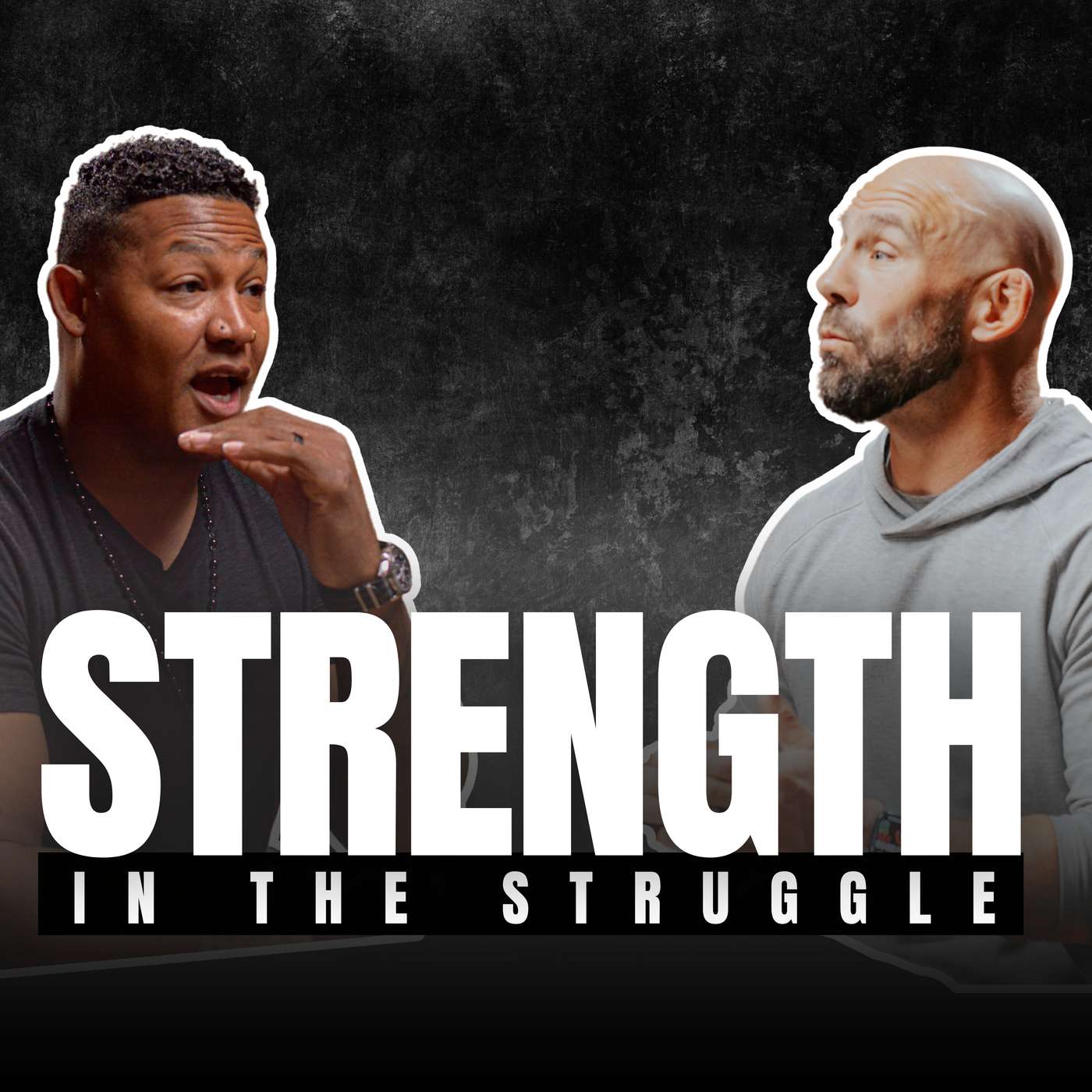 #53 Strength in the Middle of the Struggle