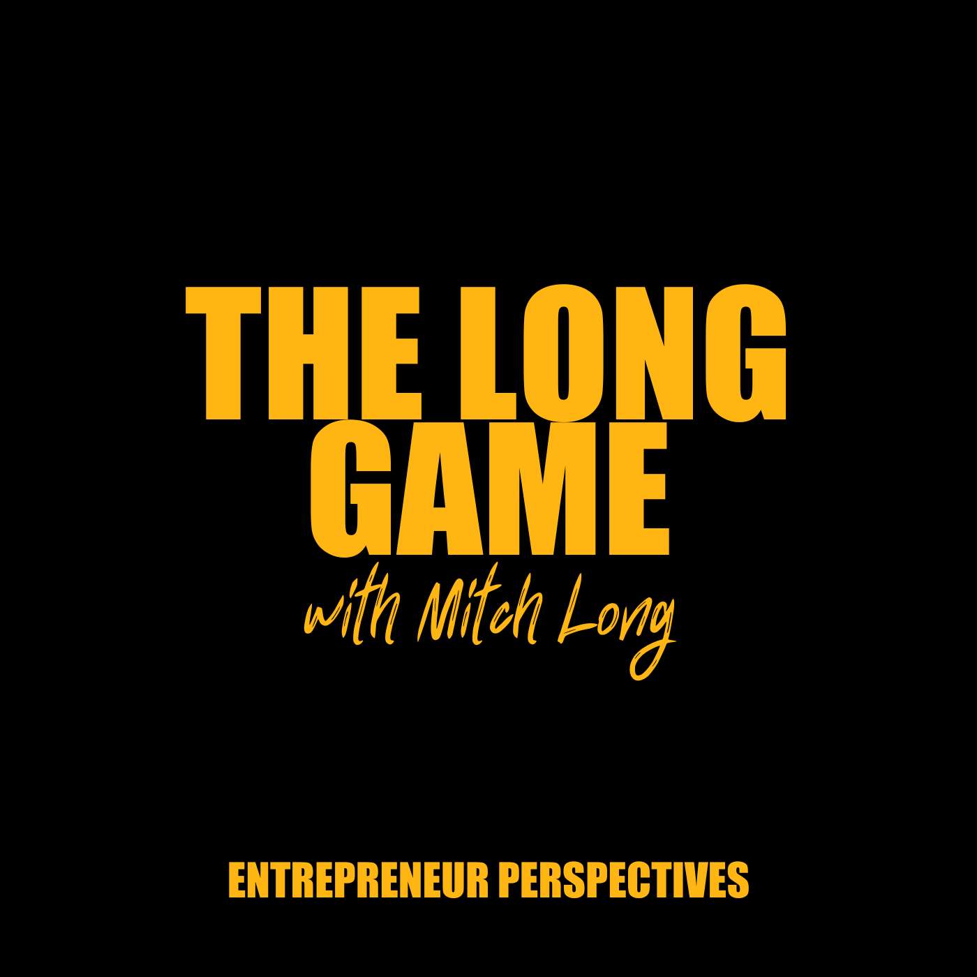 The Long Game with Mitch Long