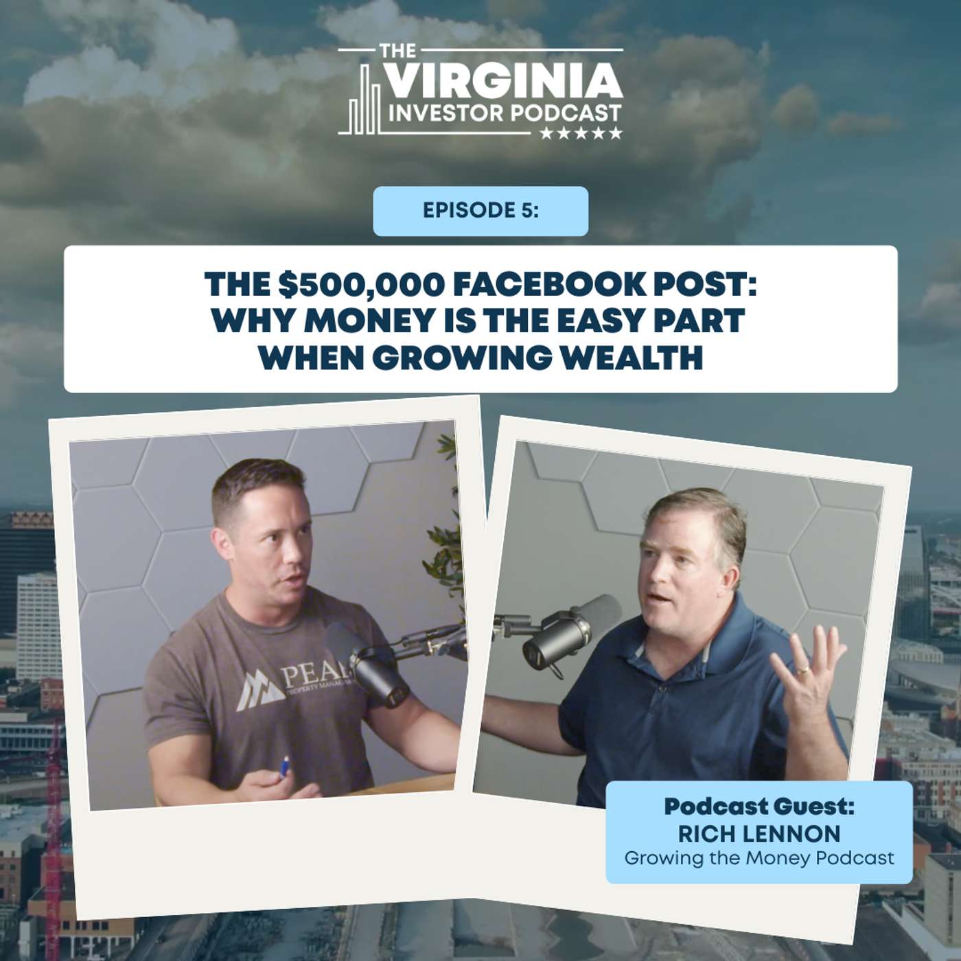 EP05: The $500,000 Facebook Post: Why Money Is the Easy Part When Growing Wealth