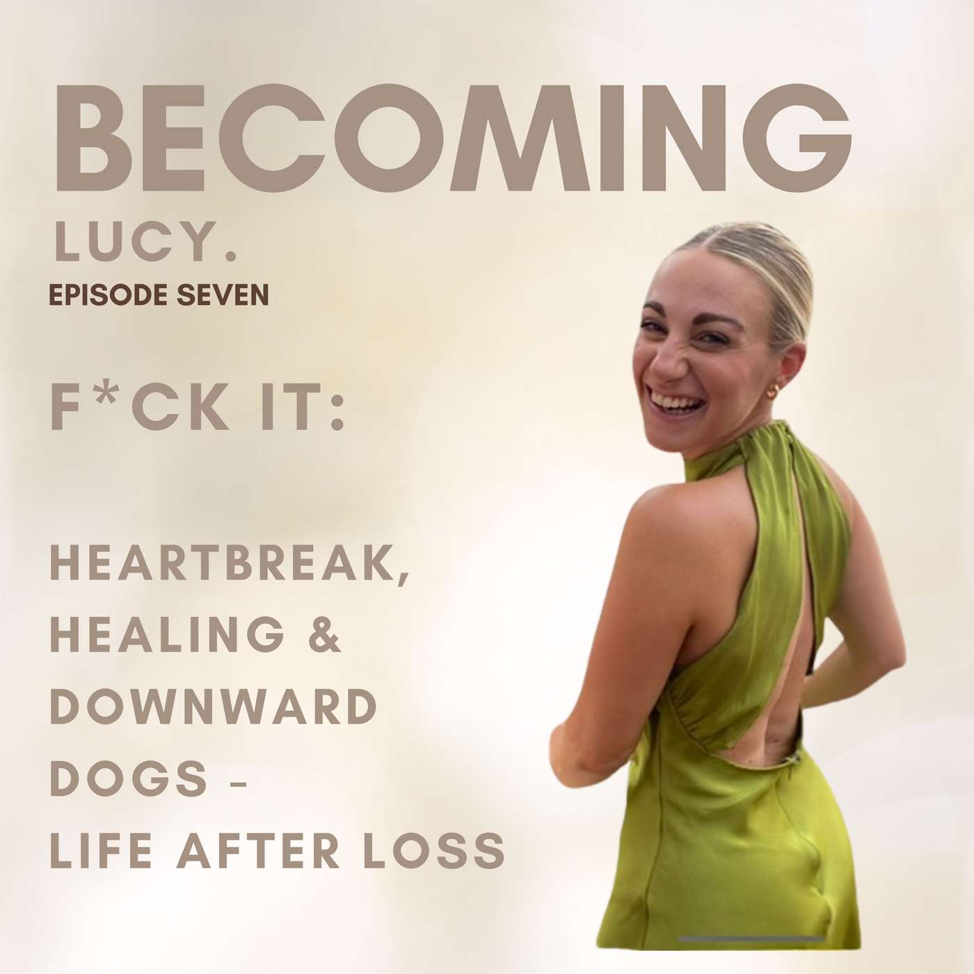 Becoming Lucy
