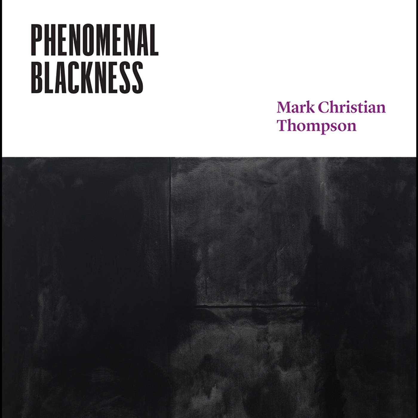 Mark Christian Thompson on Phenomenal Blackness: Black Power, Philosophy, and Theory