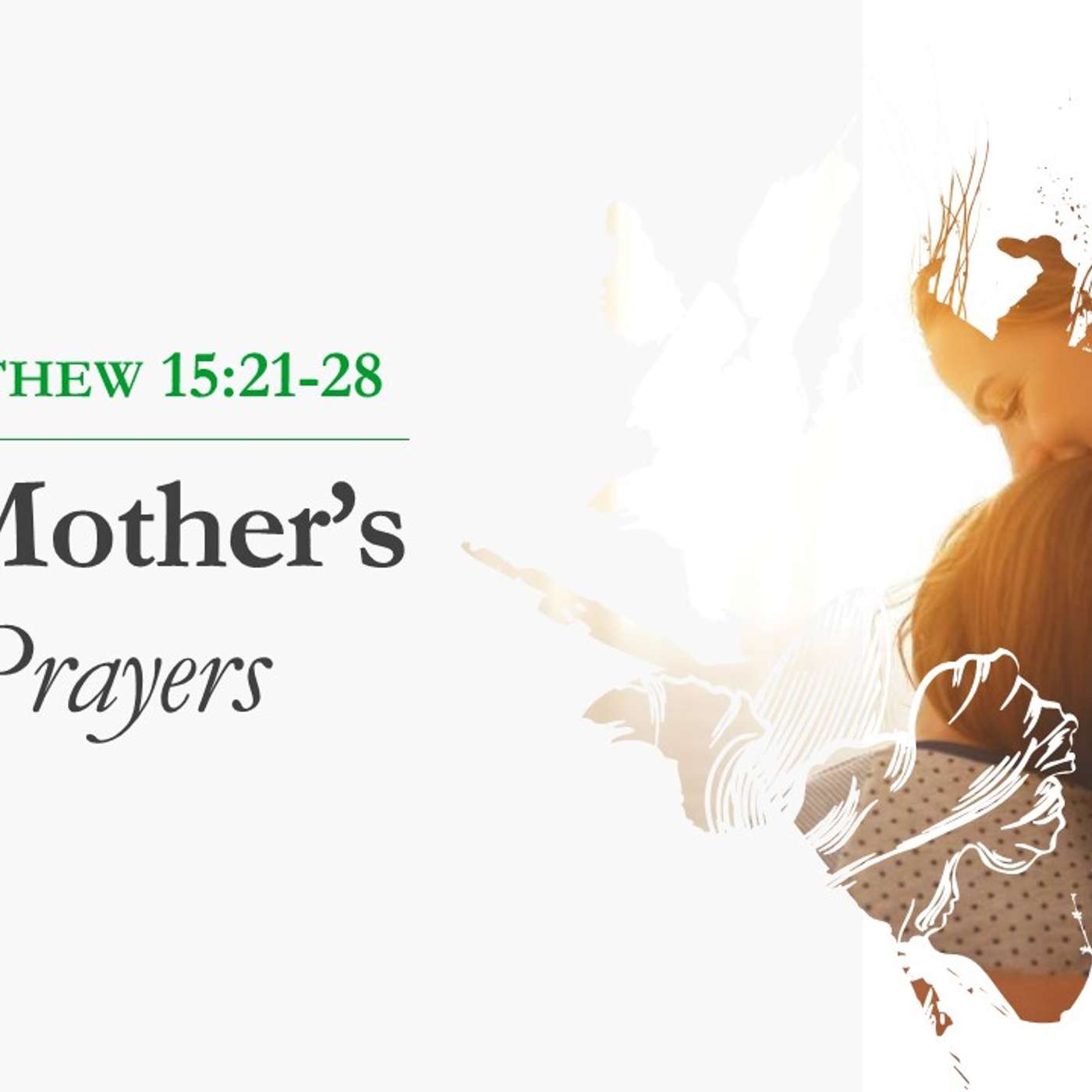 A Mother's Prayer | 05/12/2024 Morning Service