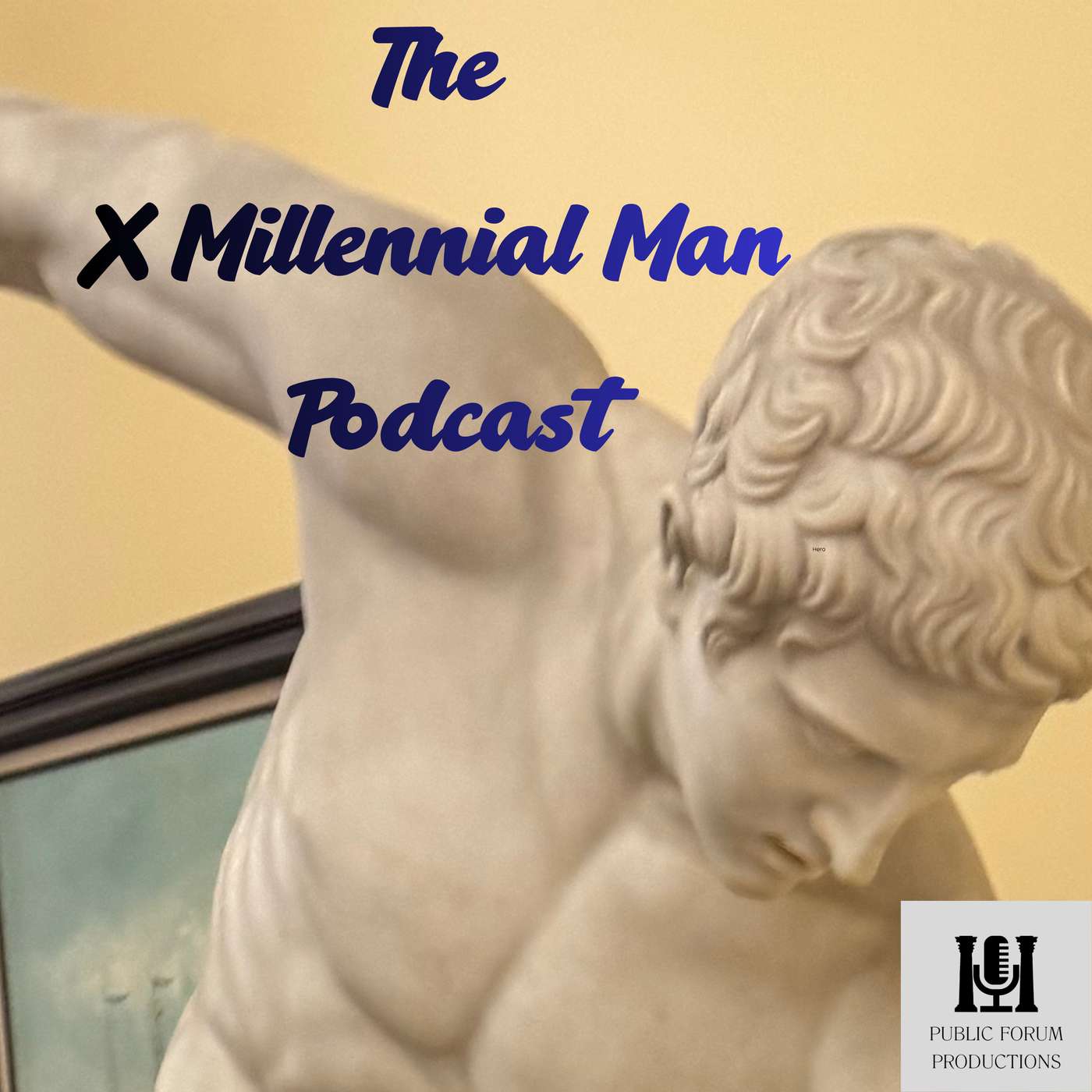 The X Millennial Man Podcast