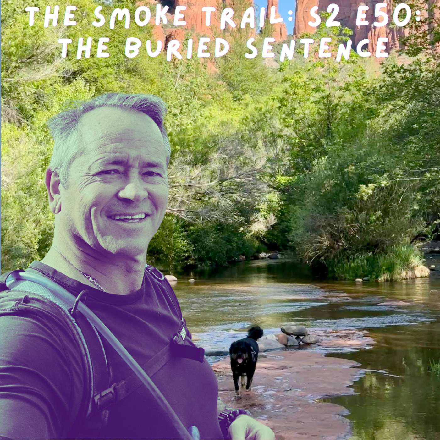 The Smoke Trail S2 E50: The Buried Sentence