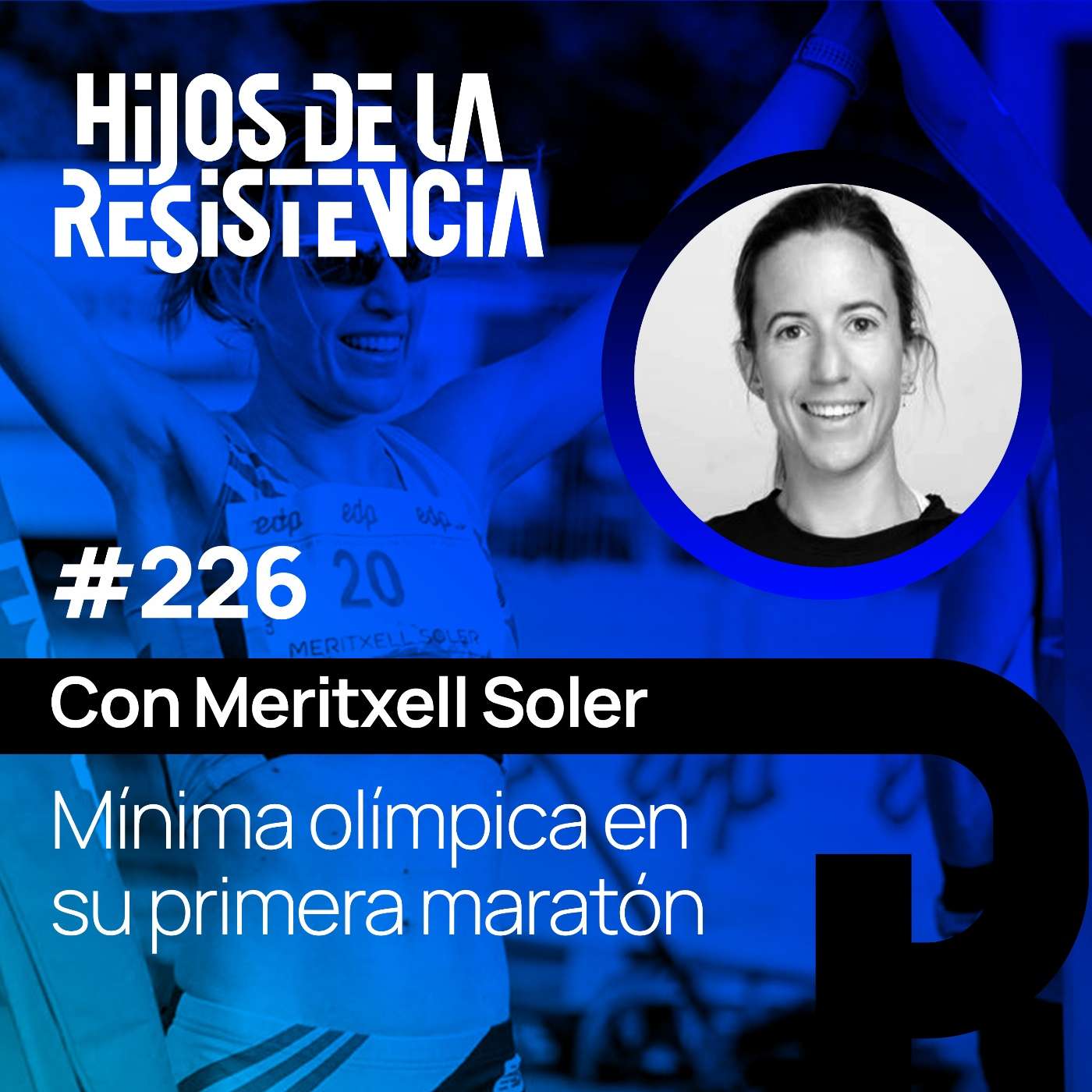 #226 Mínima olímpica en su primera maratón. Con Meritxell Soler