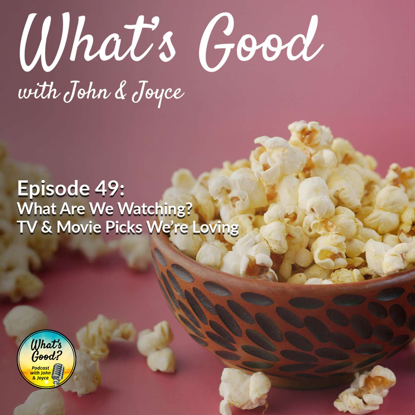 What\'s Good with John & Joyce