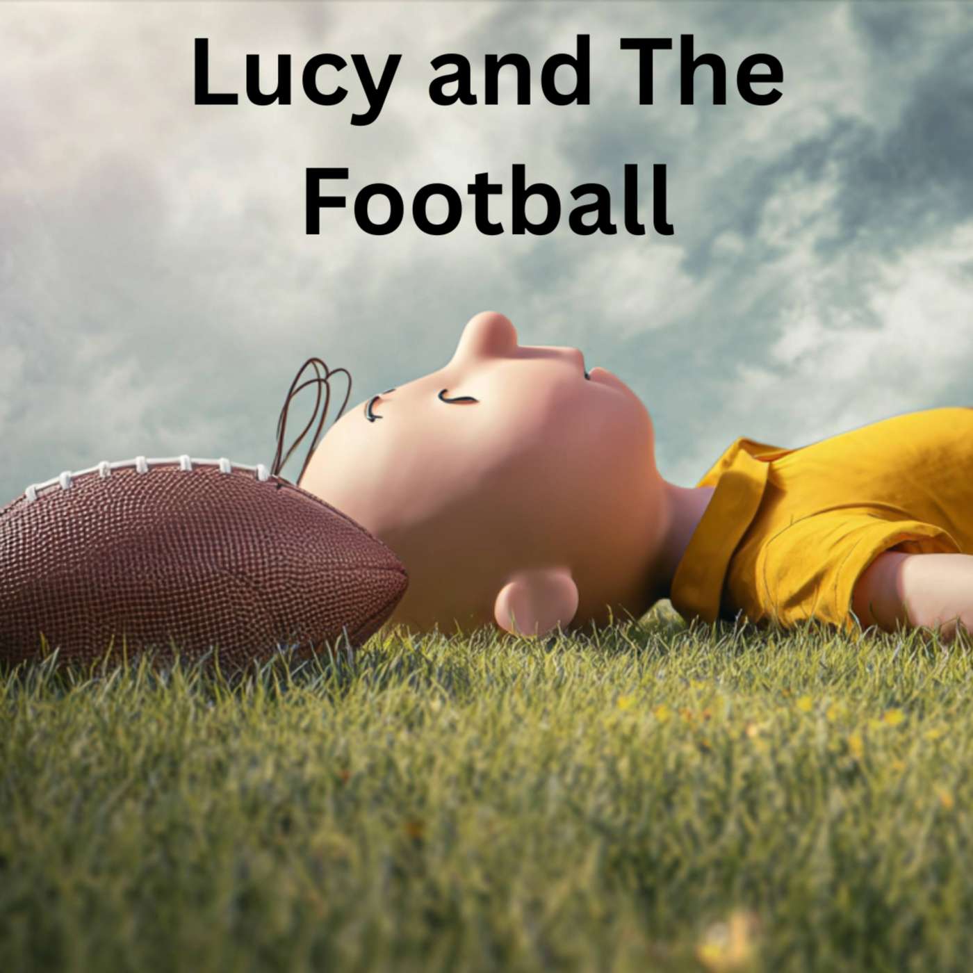 Day 315 - Lucy and The Football episode artwork