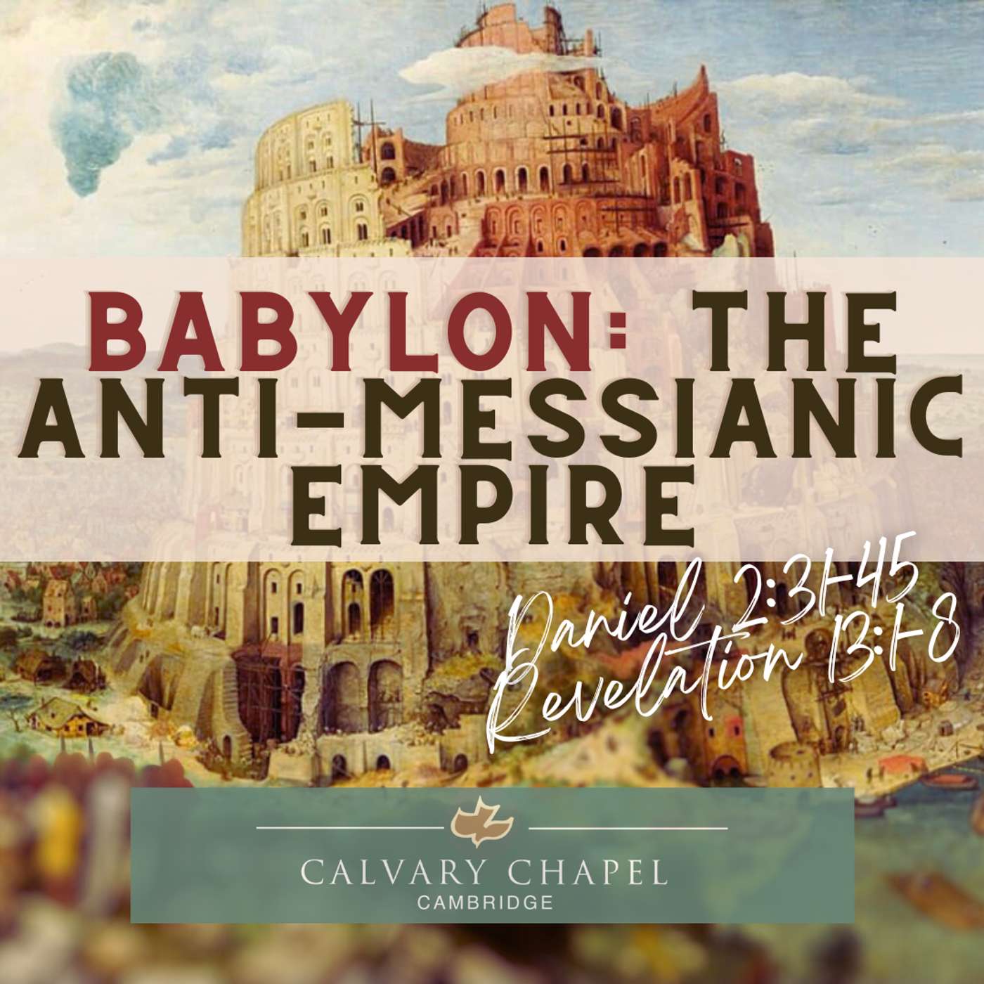 Babylon: The Anti-Messianic Empire
