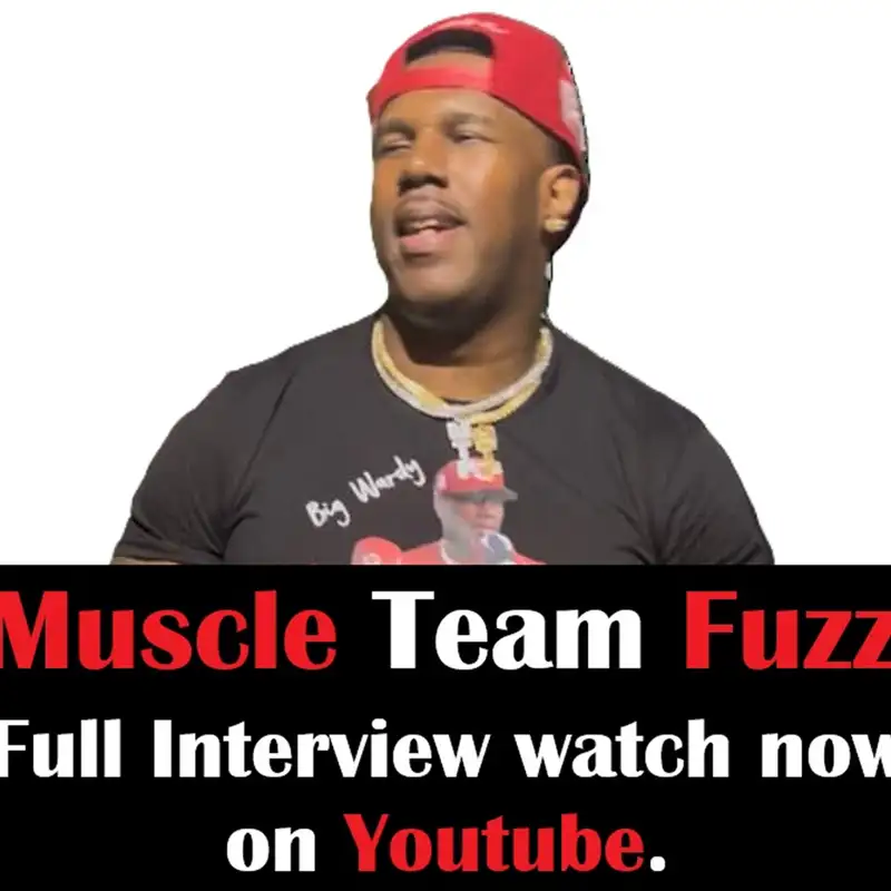 Cx1DJs We Do Things Different Podcast "Live Interview with Muscle Team Fuzz hosted by DJButterrock"