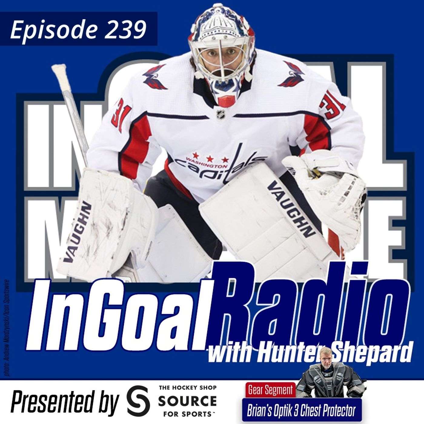 Episode 239 with Hunter Sheppard plus Brians’s Optik 3 chest protector episode artwork