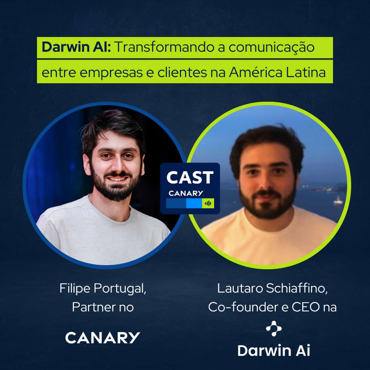 Darwin AI: Transformando a comunicação entre empresas e clientes na América Latina, com Lautaro Schiaffino episode artwork