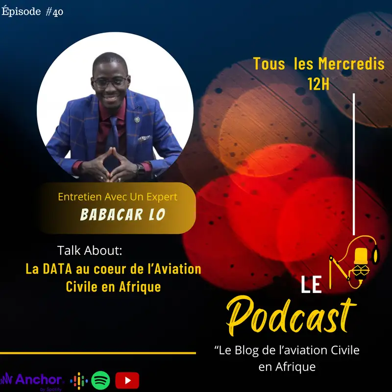 #️⃣4️⃣0️⃣L'expertise fusionnée : Exploration du Big Data et de l'aviation civile avec BABACAR LO🛬