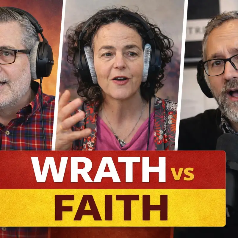 Wrath vs. Faith: When Anger Hardens — and How to Transform the Fire