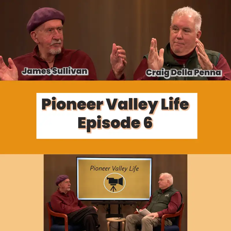 Pioneer Valley Life: Episode 6 - Craig Della Penna