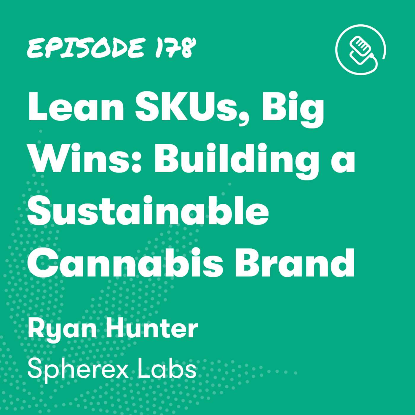 Lean SKUs, Big Wins: Building a Sustainable Cannabis Brand
