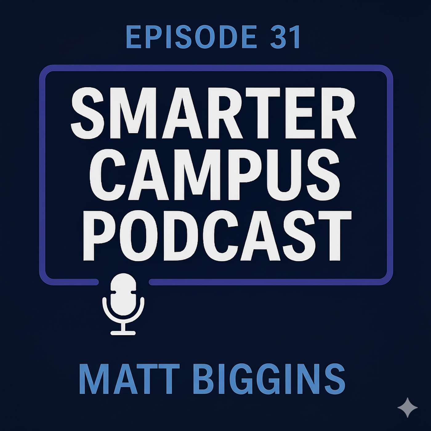 Smarter Campus Podcast