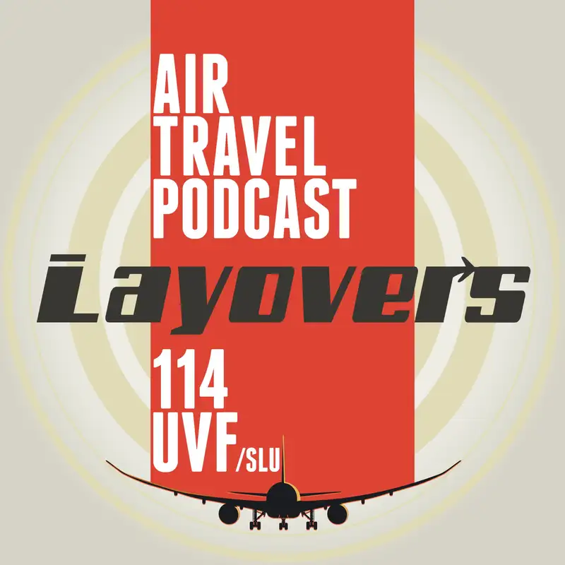 114 UVF — Losing Virgin(ity) from sunset to sunrise, SLU, Airbus Ecureuil, ever late 777X, who pilots Air France?