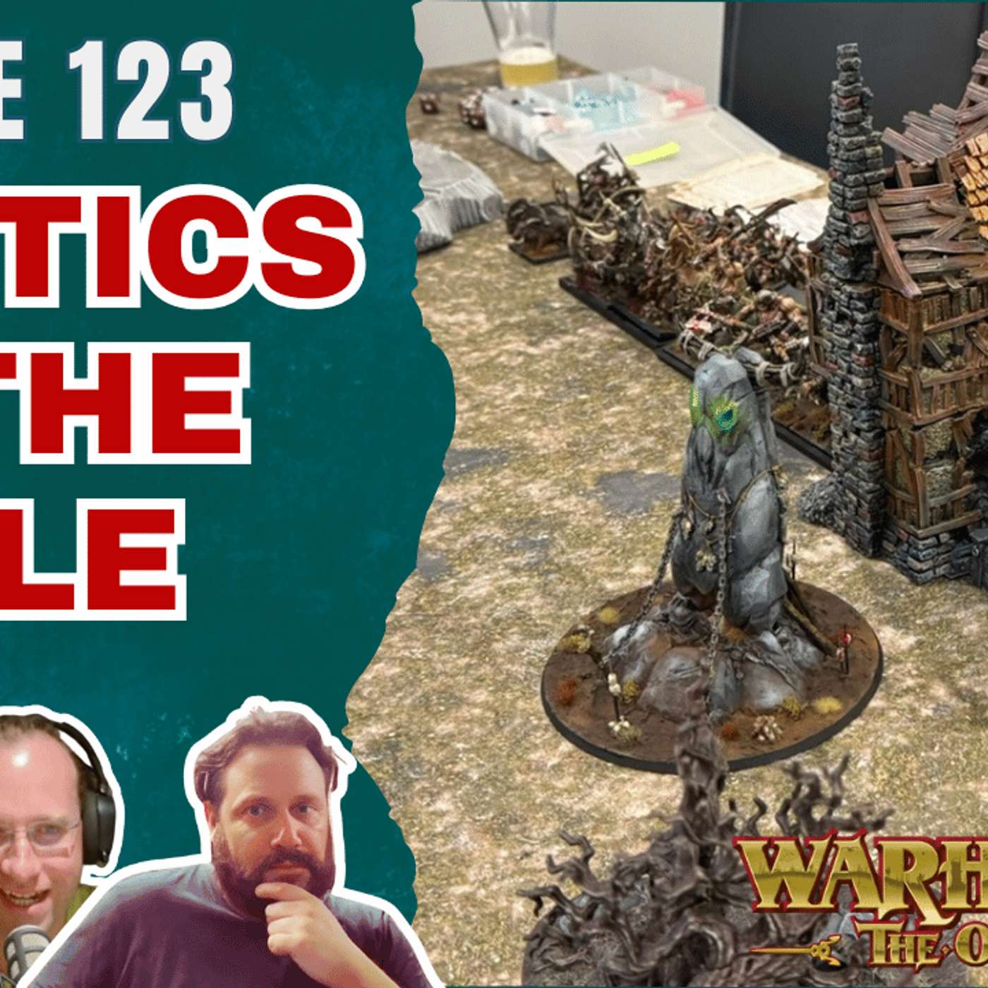 EP123 - Tactics at the Table - Warhammer The Old World EP123 - Tactics at the Table - Warhammer The Old World