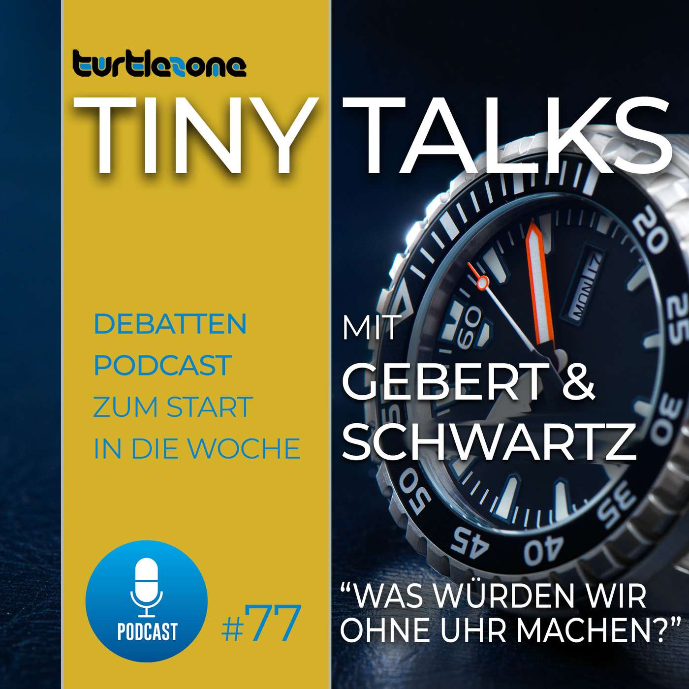 Turtlezone Tiny Talks - Der Debatten-Podcast mit Gebert und Schwartz