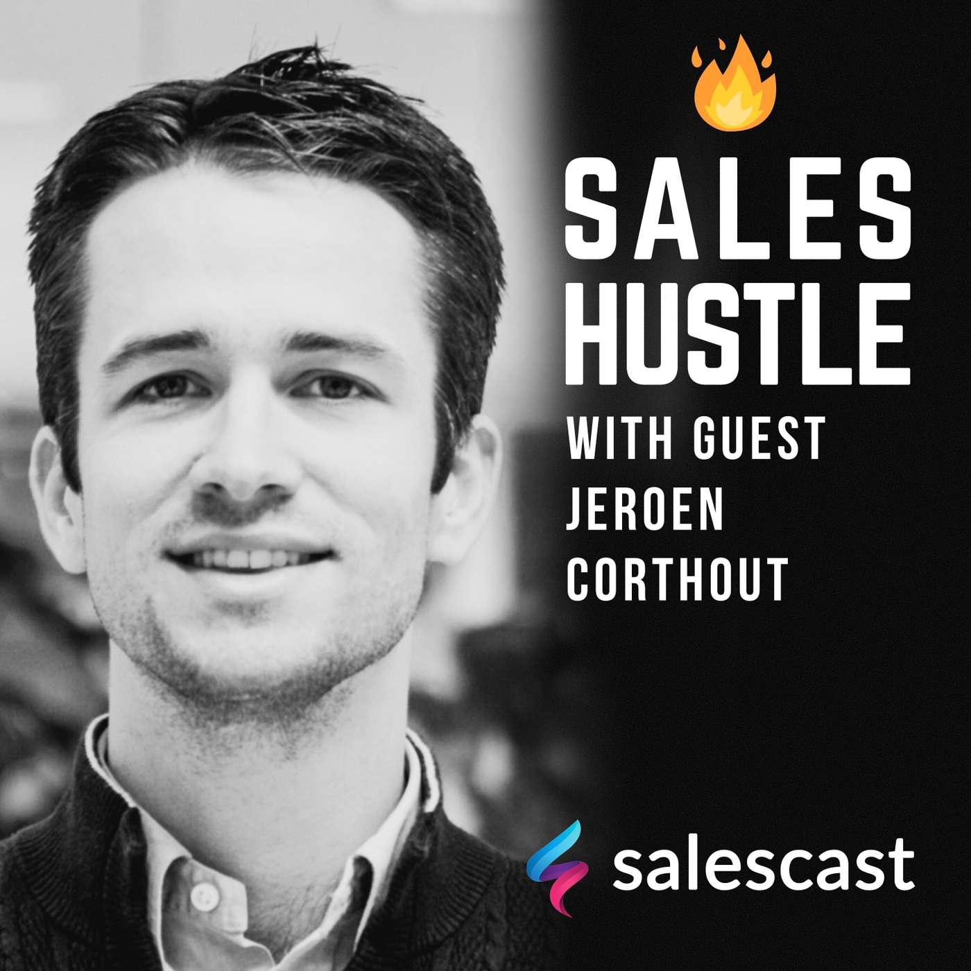 Episode #118 Build Better Relationships And Make More Sales with Jeroen Corthout