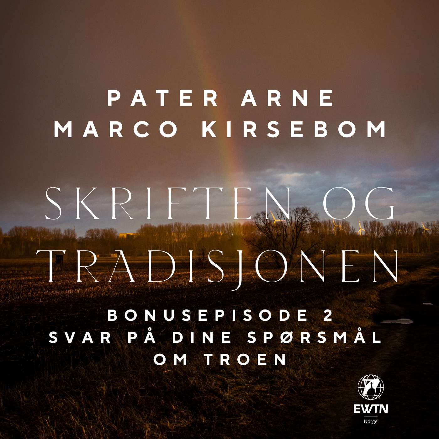 Skriften og tradisjonen - Bonusepisode 2