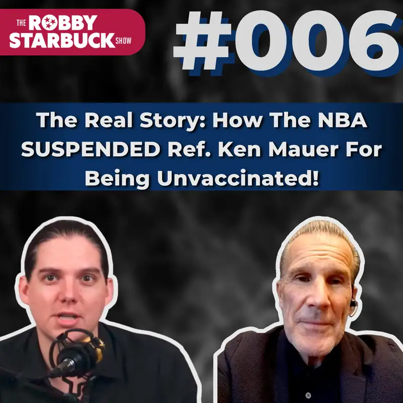 The Real Story: How The NBA SUSPENDED Ref. Ken Mauer For Being Unvaccinated!