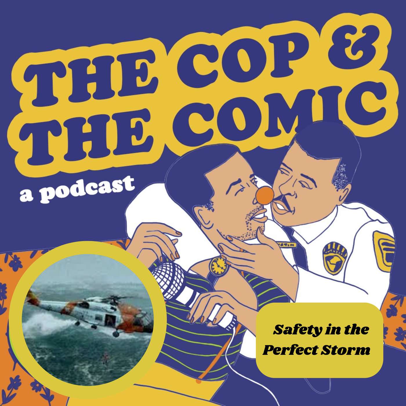 Safety in The Perfect Storm Safety in The Perfect Storm