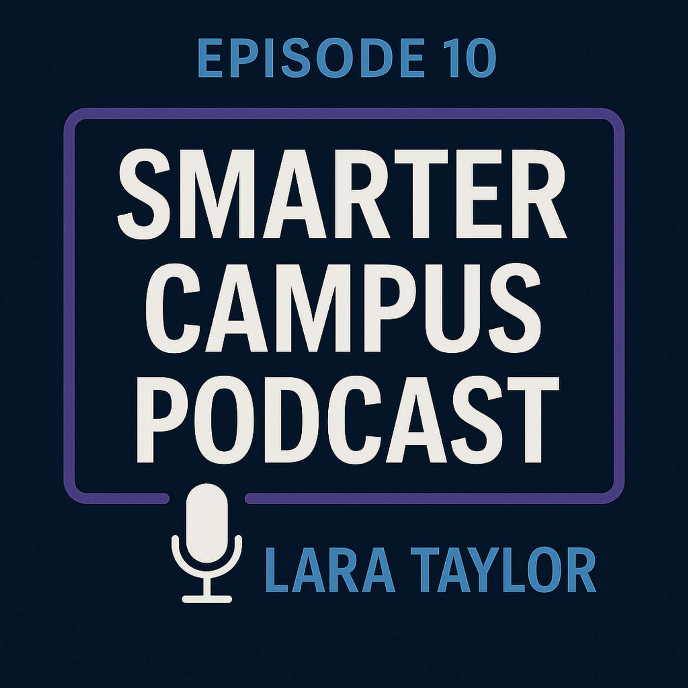 Smarter Campus Podcast