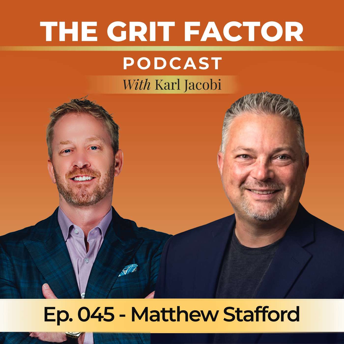 Episode 045:  Built an Empire and the Empty Never Left with Matthew Stafford episode artwork