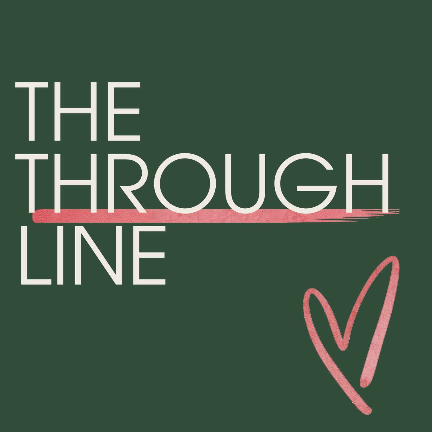 The Through Line