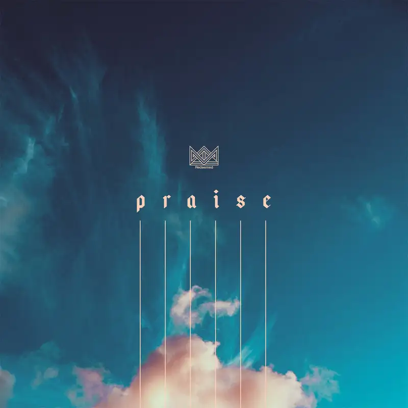 PRAISE