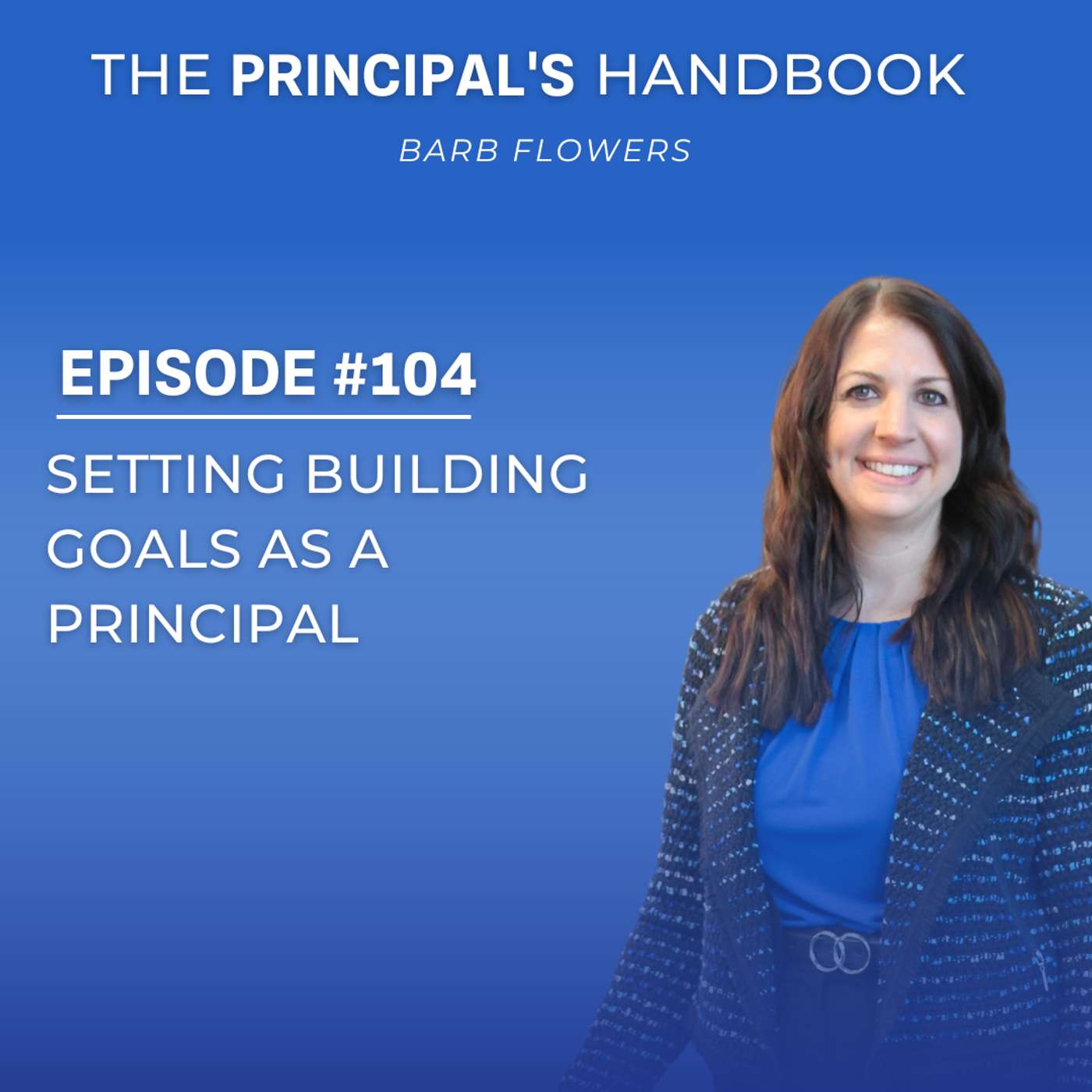 Setting Building Goals as a Principal