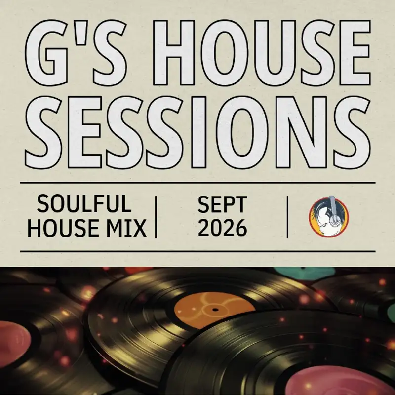 G's House Sessions: September 2026