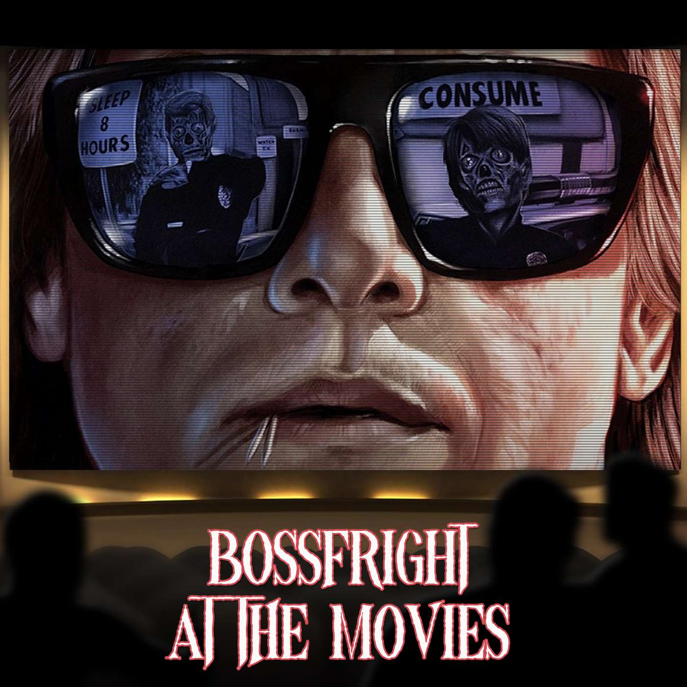 Bossfright At the Movies LIVE - They Live (1988) episode artwork