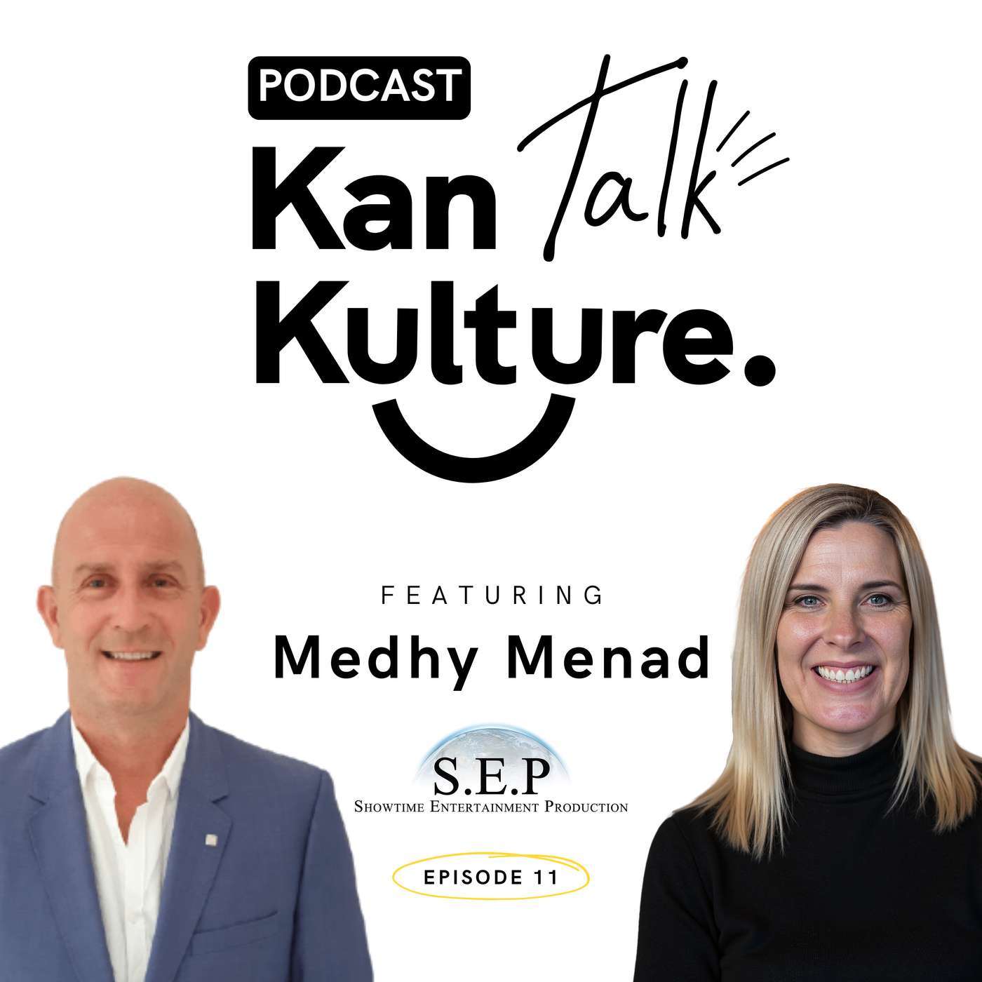 EP11: Medhy Menad -  Showtime Entertainment Production, Founder