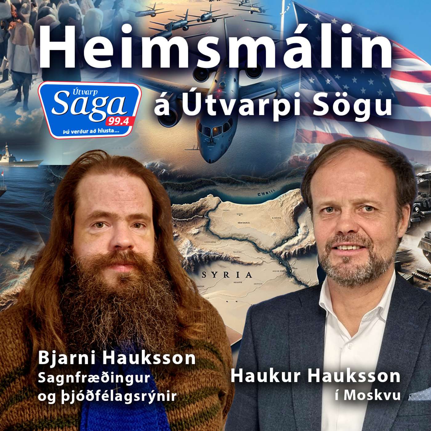 Haukur Hauksson ræðir við Bjarna Hauksson sagnfræðing og þjóðfélagsrýni um nýjustu fréttamálin á erlendum vettvangi. episode artwork