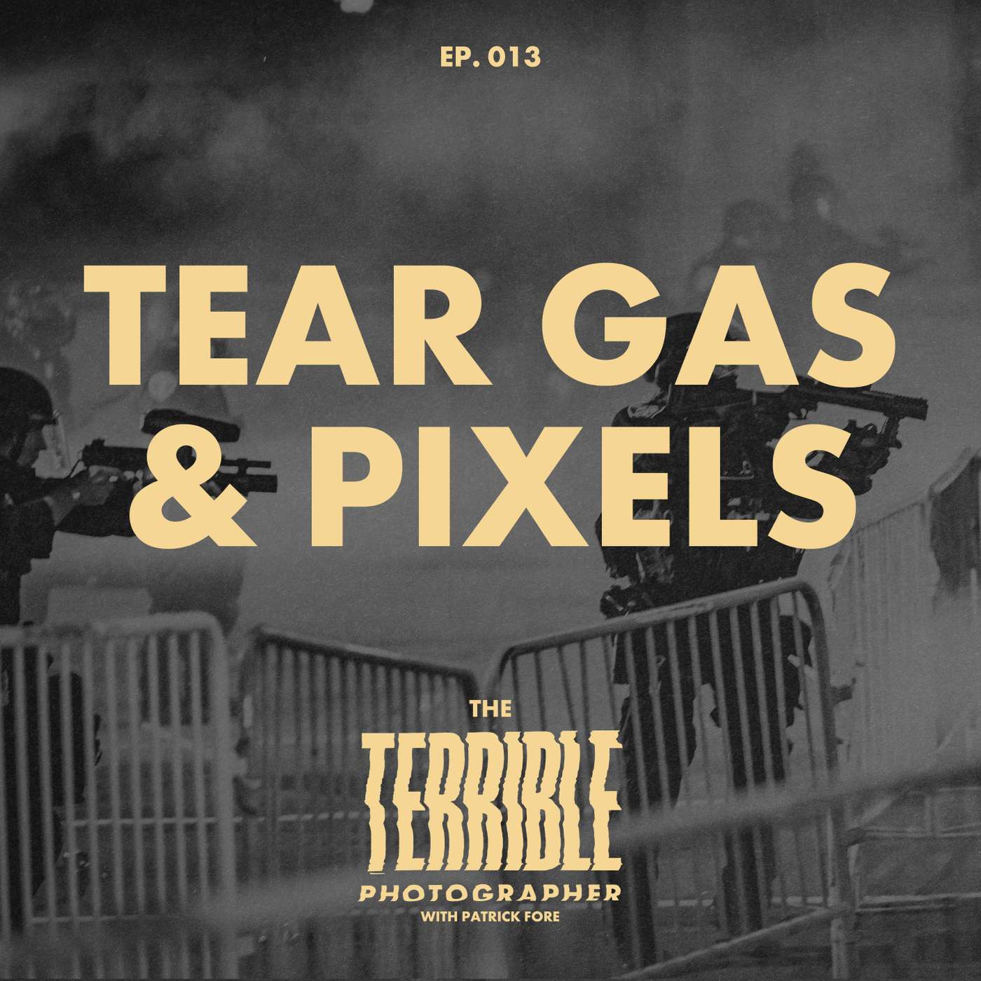 Tear Gas & Pixels - What protest photography teaches us about truth, power, and not looking away.