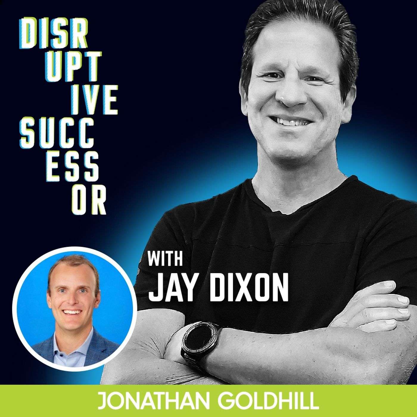 Disruptive Successor Podcast