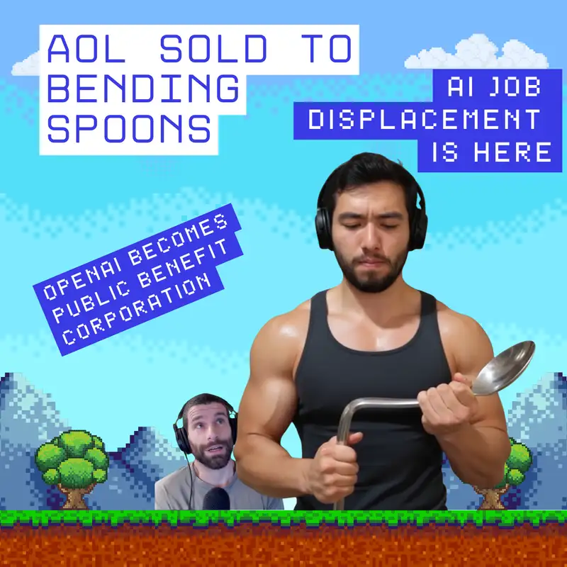 OpenAI Goes For-Profit, AOL Gets Bought, AI Marketing (Slop?), and Job Shocks