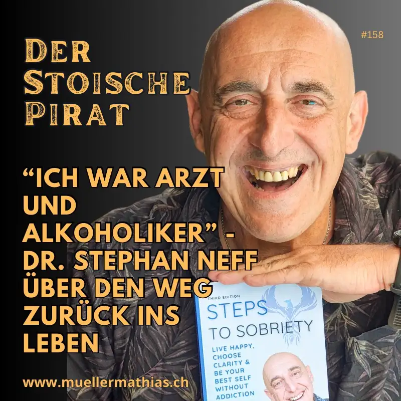 „Arzt und Alkoholiker“: Dr. Stephan Neff über Trauma, Sucht und Heilung