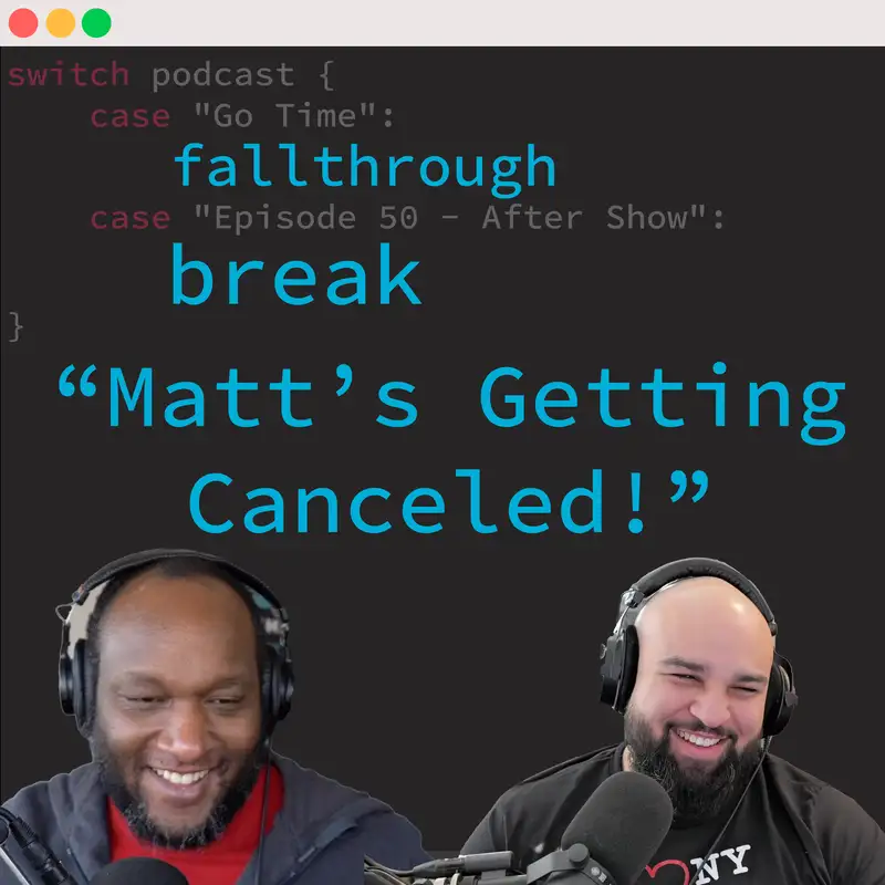 Matt's Getting Canceled!