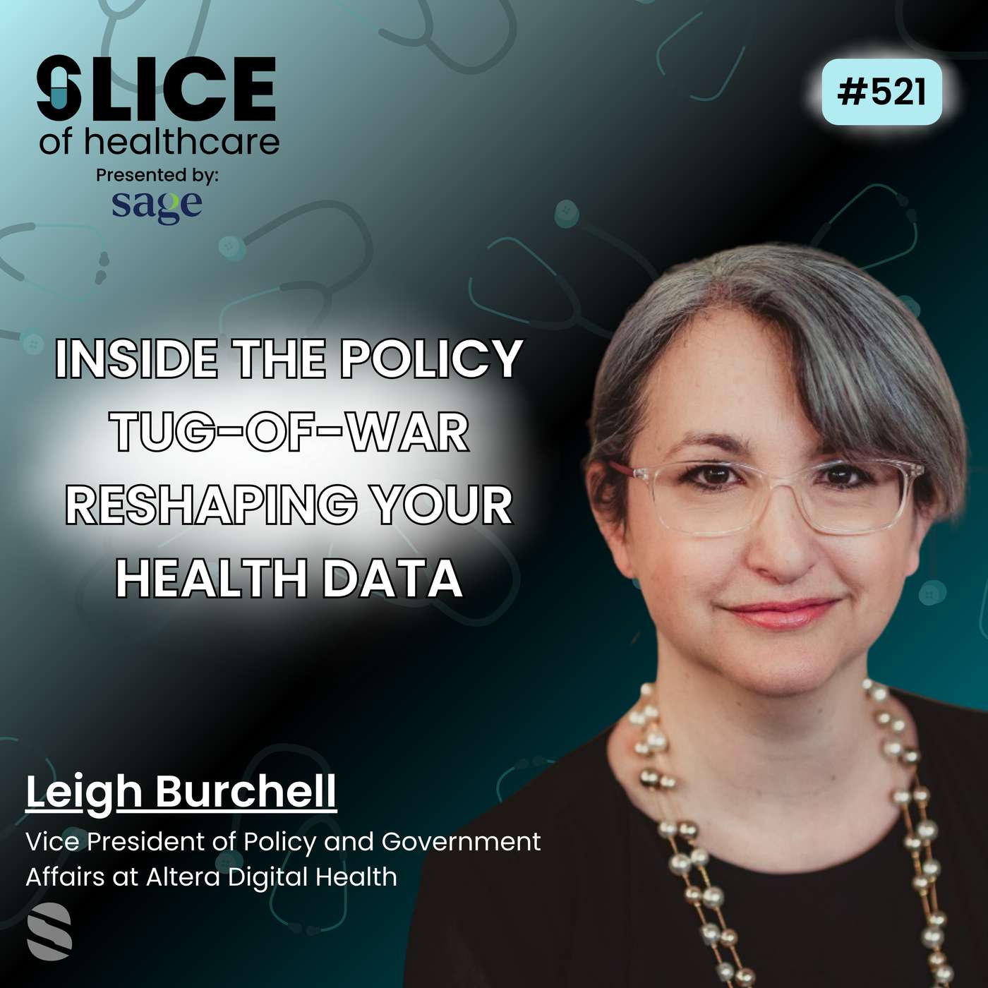 #521 - Leigh Burchell, Vice President of Policy and Government Affairs at Altera Digital Health